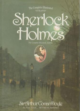 A. Conan Doyle: The original illustrated "Strand" Sherlock Holmes