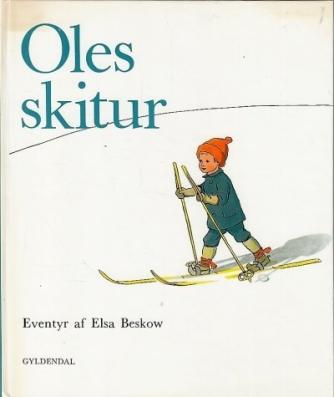 Elsa Beskow: Oles skitur : eventyr