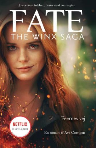 Ava Corrigan: Fate - the Winx saga - feernes vej