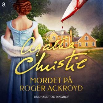 Agatha Christie: Mordet på Roger Ackroyd