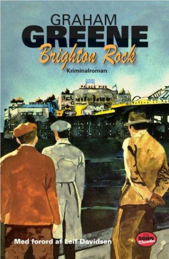 Graham Greene: Brighton Rock : roman