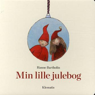 Hanne Bartholin: Min lille julebog