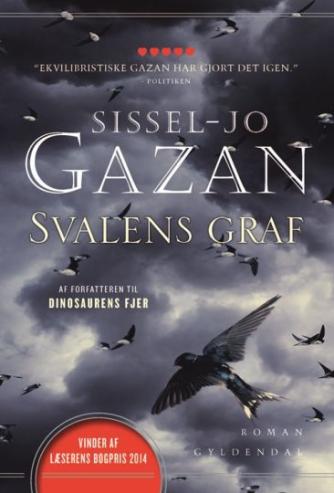 Sissel-Jo Gazan: Svalens graf : roman