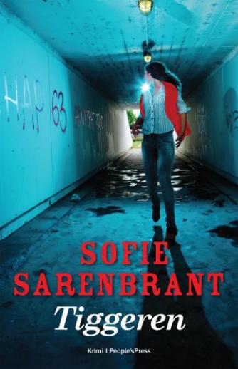 Sofie Sarenbrant: Tiggeren : krimi