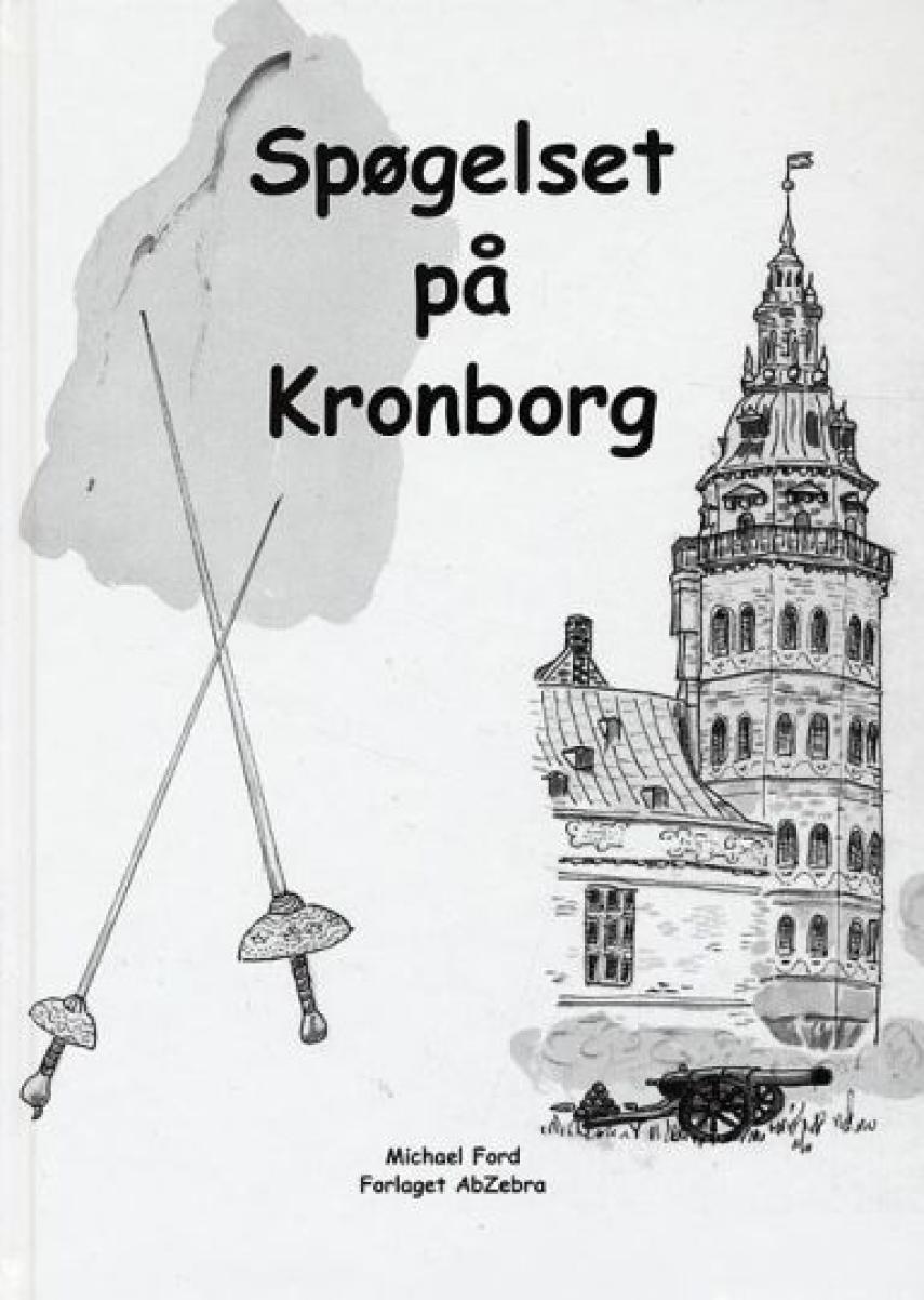 Michael Ford: Eventyret om spøgelset på Kronborg