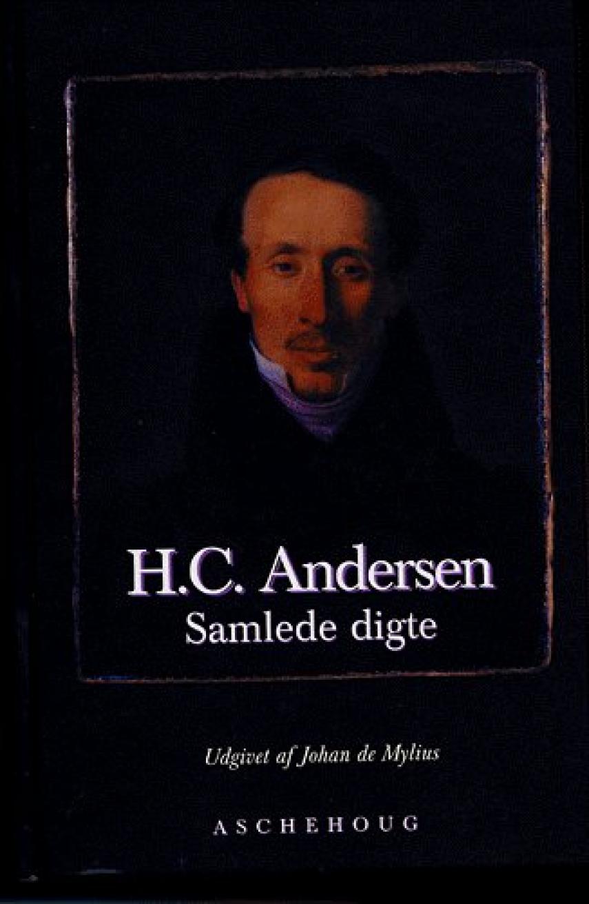 H. C. Andersen (f. 1805): Samlede digte