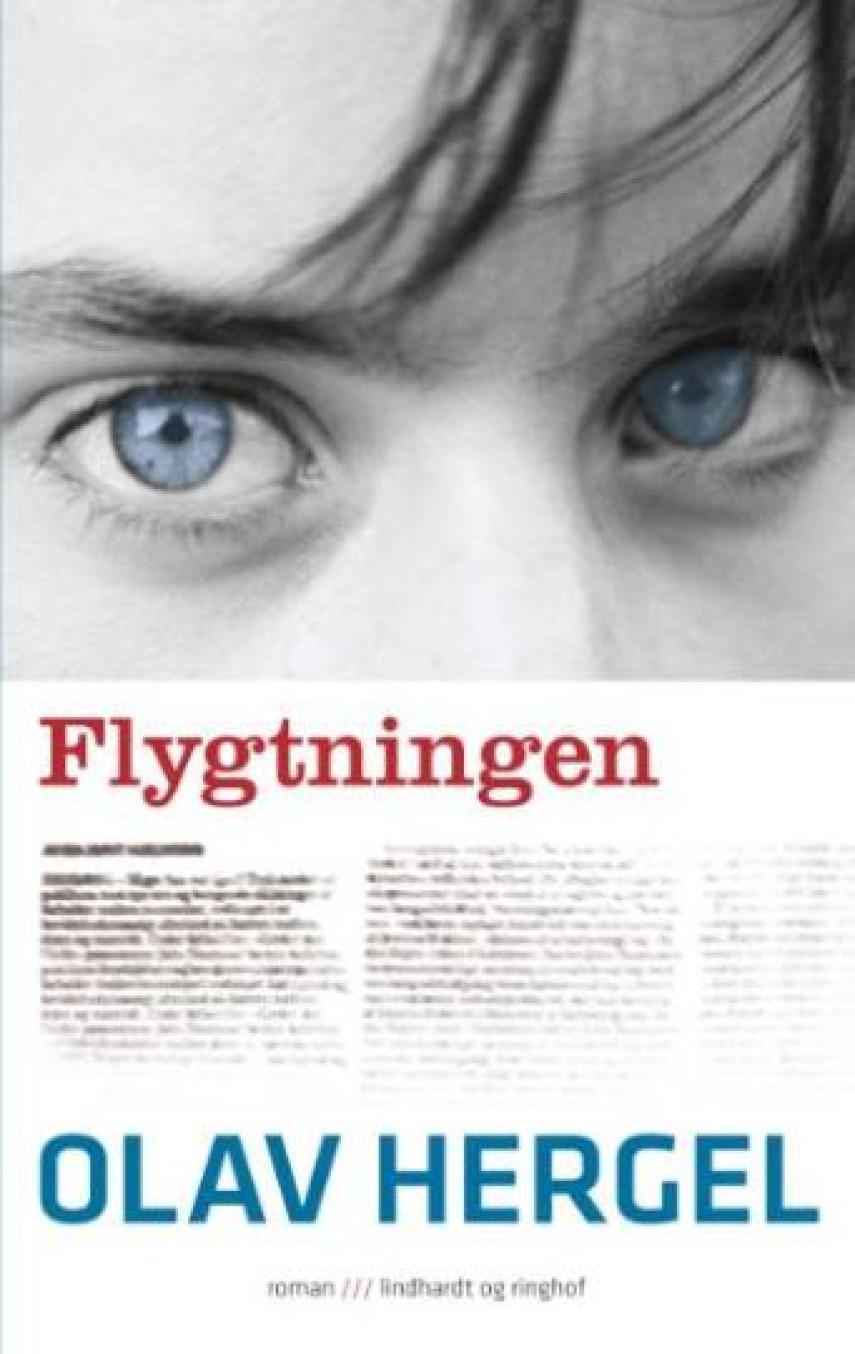 Olav Hergel: Flygtningen : roman
