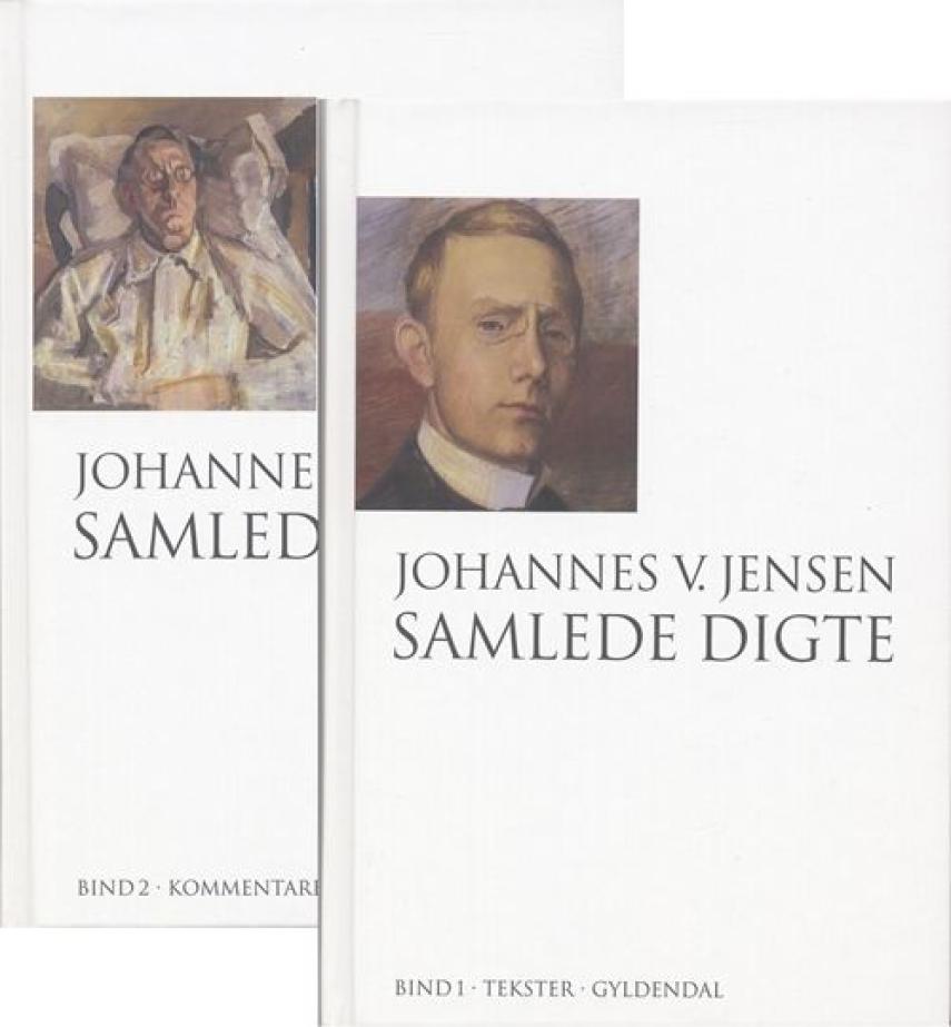 Johannes V. Jensen (f. 1873): Samlede digte. Bind 1, Tekster