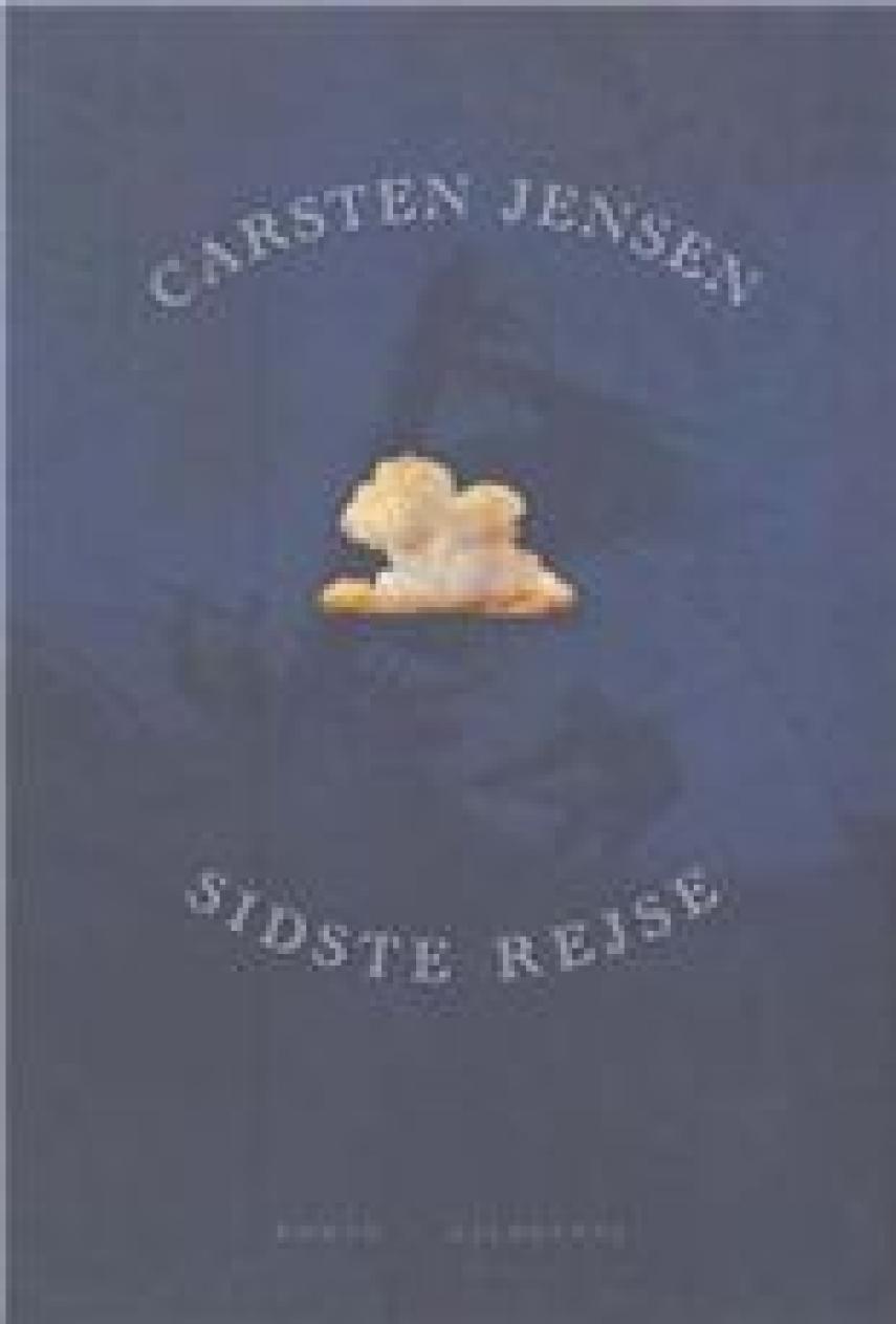 Carsten Jensen (f. 1952): Sidste rejse : roman
