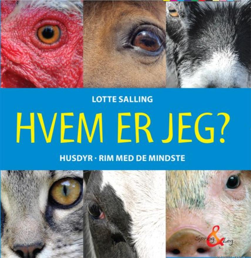 Lotte Salling: Hvem er jeg? : husdyr - en bog med store flapper (Husdyr)