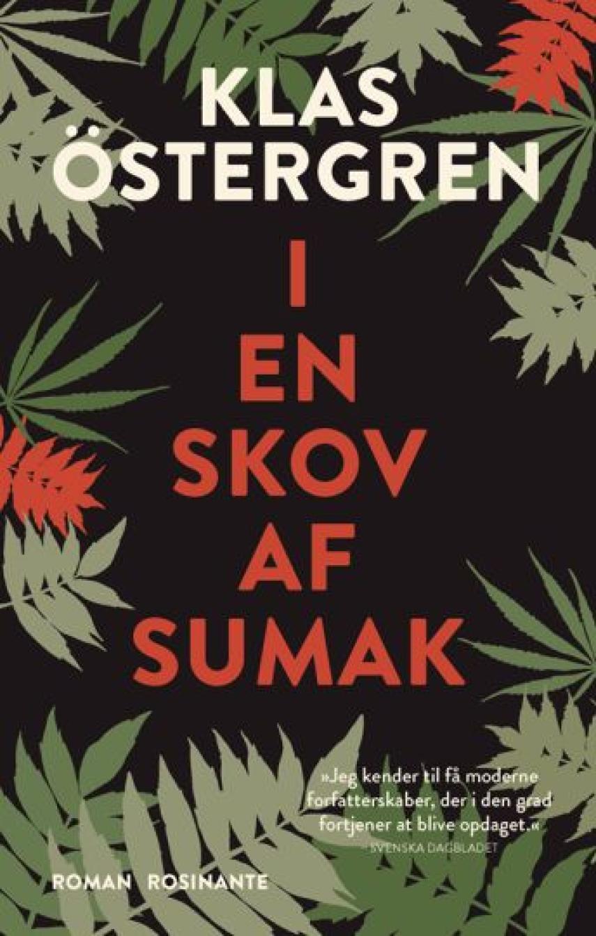 Klas Östergren: I en skov af sumak