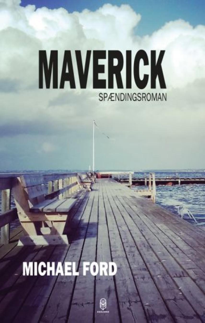 Michael Ford: Maverick : spændingsroman
