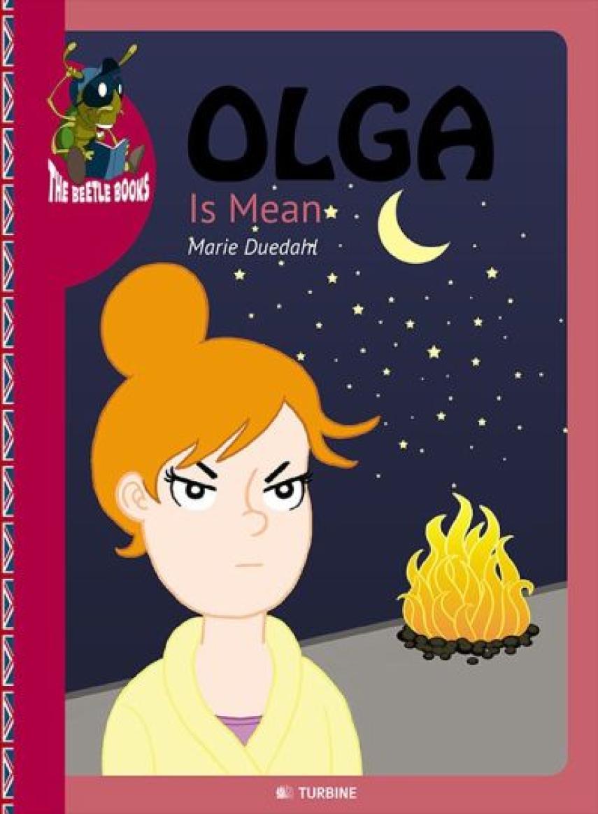 Marie Duedahl: Olga is mean