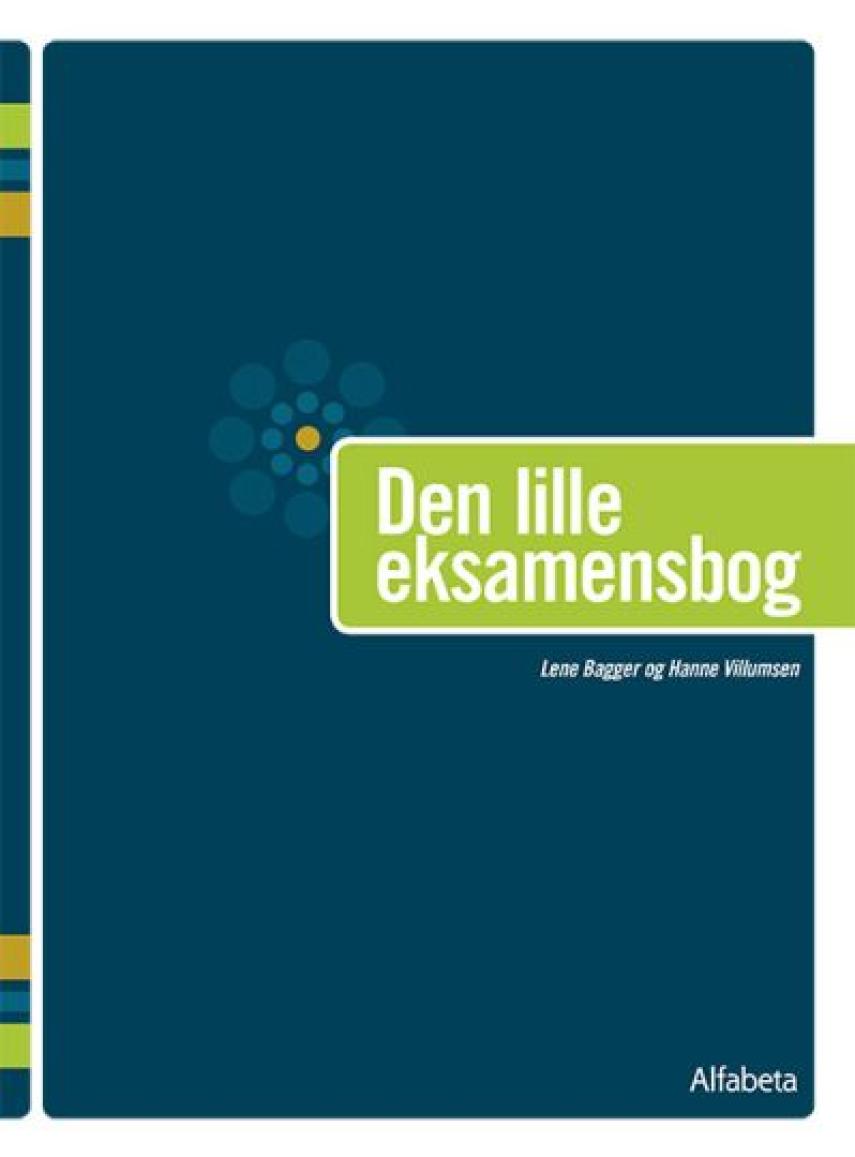 Lene Bagger, Hanne Villumsen: Den lille eksamensbog