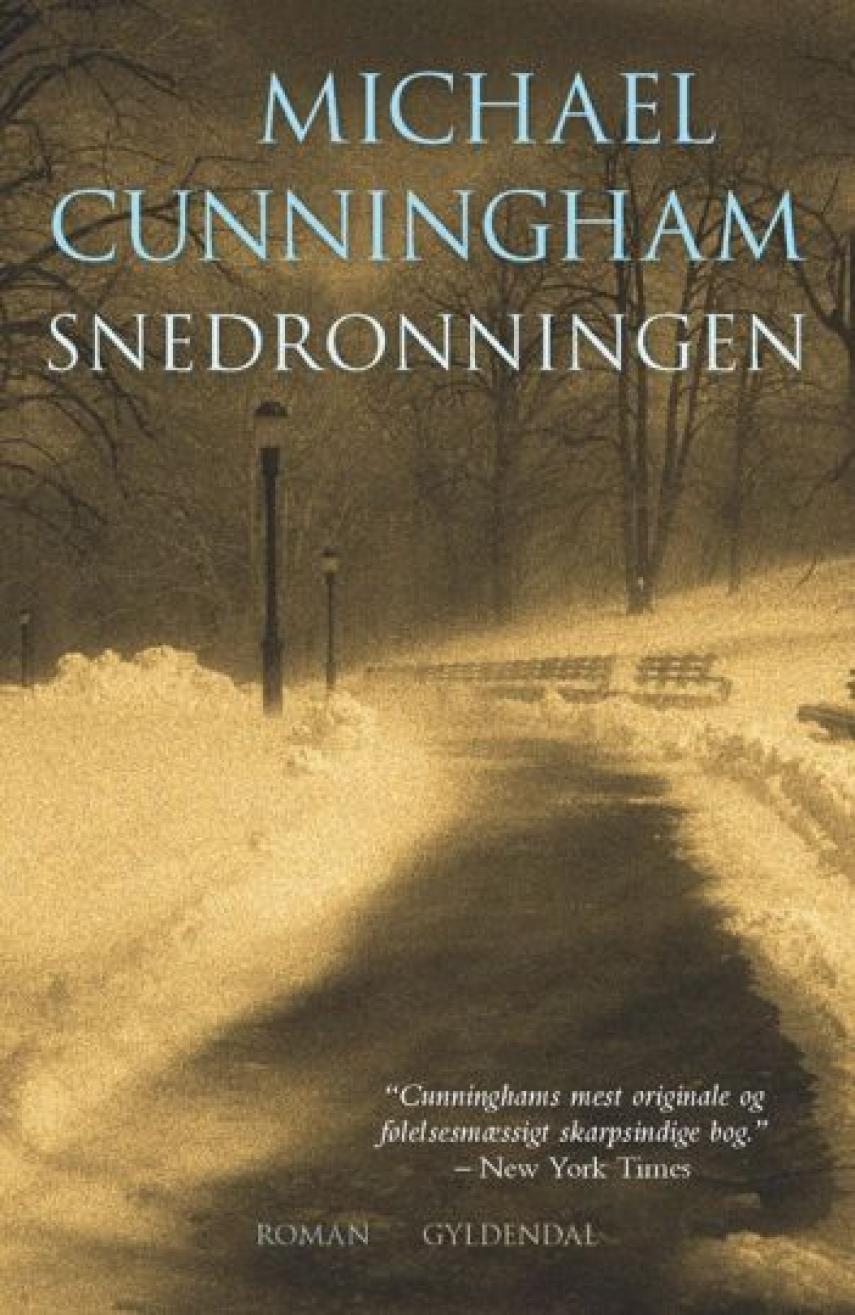 Michael Cunningham (f. 1952): Snedronningen : roman