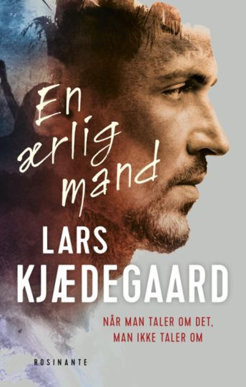 Lars Kjædegaard: En ærlig mand : roman
