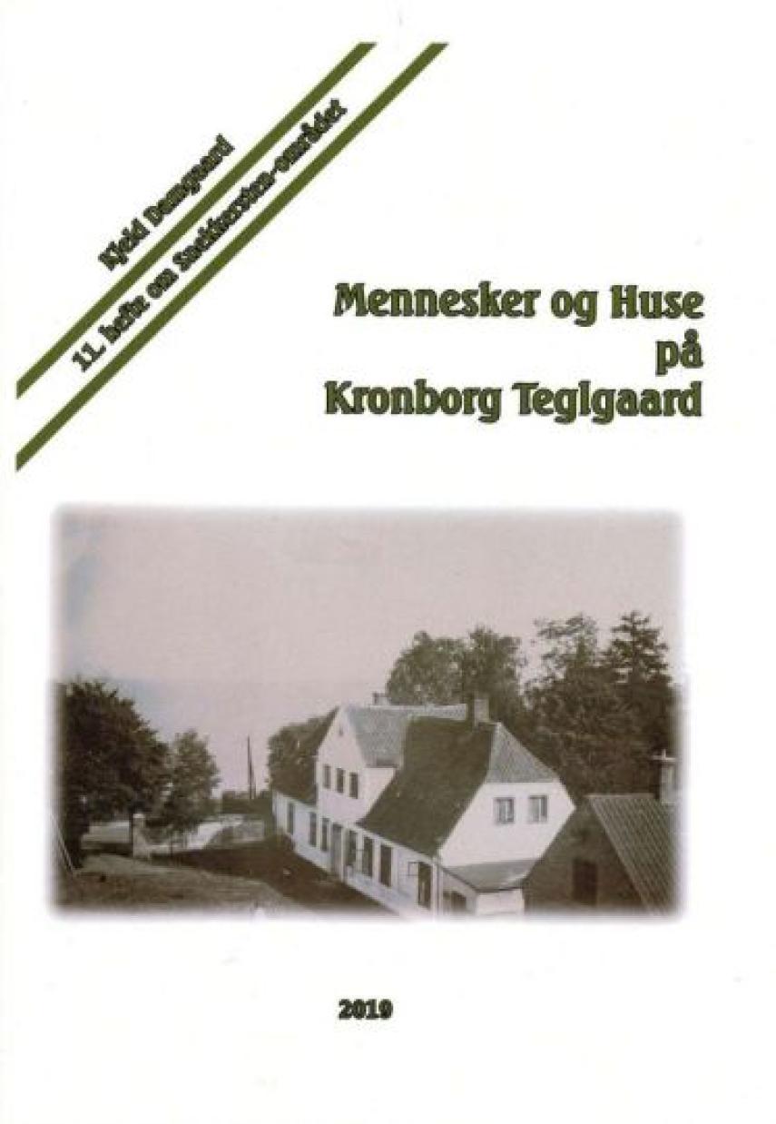 Kjeld Damgaard: Mennesker og huse på Kronborg Teglværk